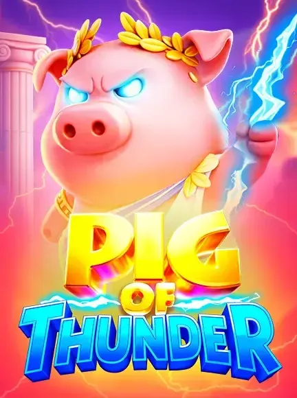 Slot Pigofthunder